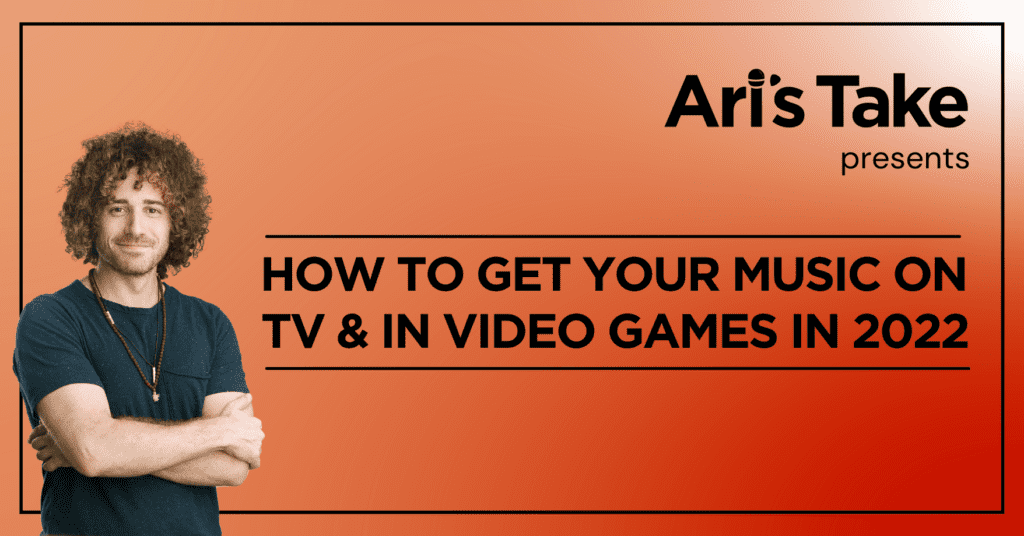 How to Get your Music on TV and in Video Games